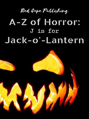 cover image of J is for Jack-o'-Lantern